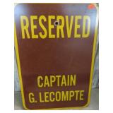 RESERVED PARKING FOR CAPT G LE COMPTE SIGN