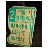2-- 2 HR PARKING SIGNS