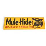Embossed Mule-Hide Brand Tin Litho Sign