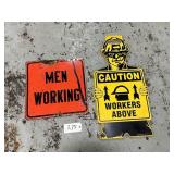 (2) Men Working Signs, Metal and Plastic