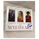An American vision 3 generations of Andrew Wyeth