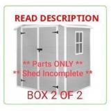 BOX 2 OF 2 - Parts To Plastic Tool Shed