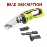 ONE+ 18V Cordless Hand Vacuum (Tool Only)