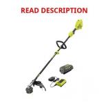 Ryobi 40V 15" String Trimmer damaged