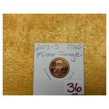 2003-S MS65 MIRROR IMAGE PENNY