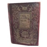 1904 Book- KRAG & JOHNNY BEAR-Ernest Seton