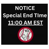 NOTICE:  AUCTION CLOSES AT 11:00 AM EST