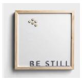 BE Still Board