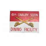 Vintage 6th Cavalry SQDN Dining Facility Sign