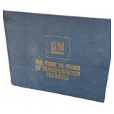 GM THE FIRST 75 years of Transportation Book
