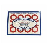 Metal Union Workman Tobacco  Sign