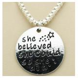 "She Believed She Could" Charm Pendant
