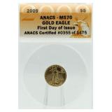 2009 MS70 $5 Gold Eagle First Day Issue