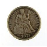 1875 Seated Liberty Silver Dime