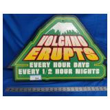 Volcano attraction wood sign