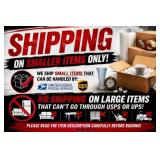 Shipping Smaller Items Only, NO LARGE ITEMS