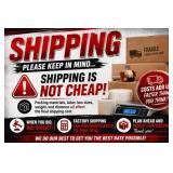 Shipping Is NOT Cheap