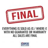 EVERYTHING IS SOLD AS-IS / WHERE-IS WITH NO GUARAN