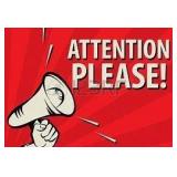 ATTENTION PLEASE: IMPORTANT NOTICE-MUST READ ATTENTION PLEASE: IMPORTANT NOTICE-MUST READ