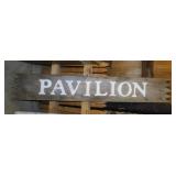 Rustic wooden Pavilion sign, 70" x 11"