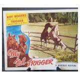 Lobby card, unnumbered, "My Pal Trigger"