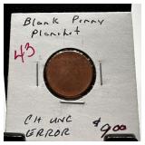 BLANK PENNY CENT PLANCHET UNC ERROR