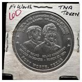 VINTAGE FORT WORTH TNA TOKEN