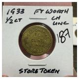1933 1/2 CENT FT WORTH UNC STORE TOKEN