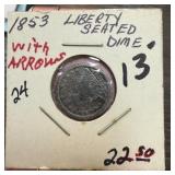 1853 SEATED LIBERTY SILVER DIME W ARROWS