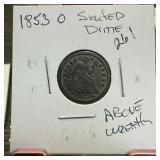 1853-O SEATED LIBERTY SILVER DIME ABOVE WREATH