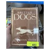 VTG BRITISH DOGS BOOK A CROXTON SMITH 1947