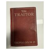 THE TRAITOR THOMAS DIXON JR BOOK 1907 THE TRAITOR THOMAS DIXON JR BOOK 1907