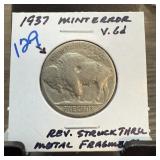 1937 BUFFALO NICKEL REV STRUCK THRU METAL FRAGMENT