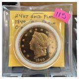 24K GOLD PLATE 1849 PROOF COMMEMORATIVE COIN