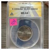 2001 MS64 N CAROLINA QUARTER 5% OFF CENTER