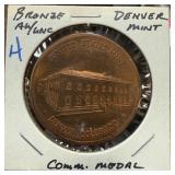 BRONZE DENVER MINT COMM MEDAL