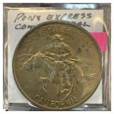 THE PONY EXPRESS CALIFORNIA COIN THE PONY EXPRESS CALIFORNIA COIN