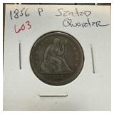 1856 SEATED LIBERTY SILVER QUARTER 1856 SEATED LIBERTY SILVER QUARTER