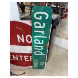 GARLAND RD METAL SIGN GARLAND RD METAL SIGN