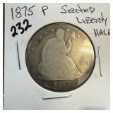 1875 SEATED LIBERTY SILVER HALF DOLLAR 1875 SEATED LIBERTY SILVER HALF DOLLAR