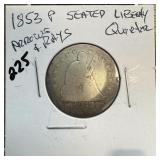 1853 SEATED LIBERTY SILVER QUARTERS ARROWS & RAYS 1853 SEATED LIBERTY SILVER QUARTERS ARROWS & RAYS