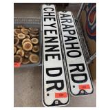 METAL ROAD SIGN CHEYENNE DR