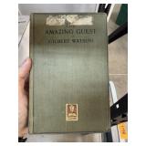 ANTIQUE BOOK THE AMAZING GUEST GILBERT WATSON 1925