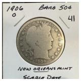1906-O BARBER SILVER DOLLAR SCARCE DATE