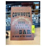 Metal Sign with Cowboy-Themed Official Notice