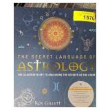 The Secret Language of Astrology by Roy Gillett