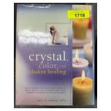 Crystal, Color, and Chakra Healing Hardcover Book