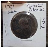 1721 George I Colonial Half Penny Coin
