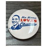 Political Pinback Button, My Mama Loves Obama