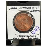 1999 Lincoln Cent With Major Mint Error